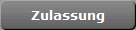 Zulassung